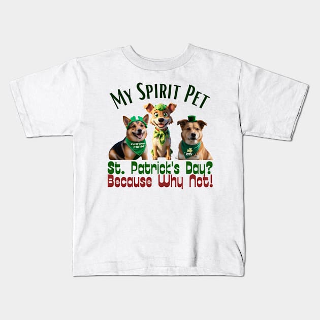 St. Patrick's Day?: Because why not! Kids T-Shirt by benzshope